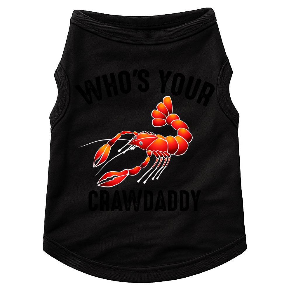 Cool Who's Your Crawdaddy Funny Crawdad Lobster Lover Gift Doggie Tank