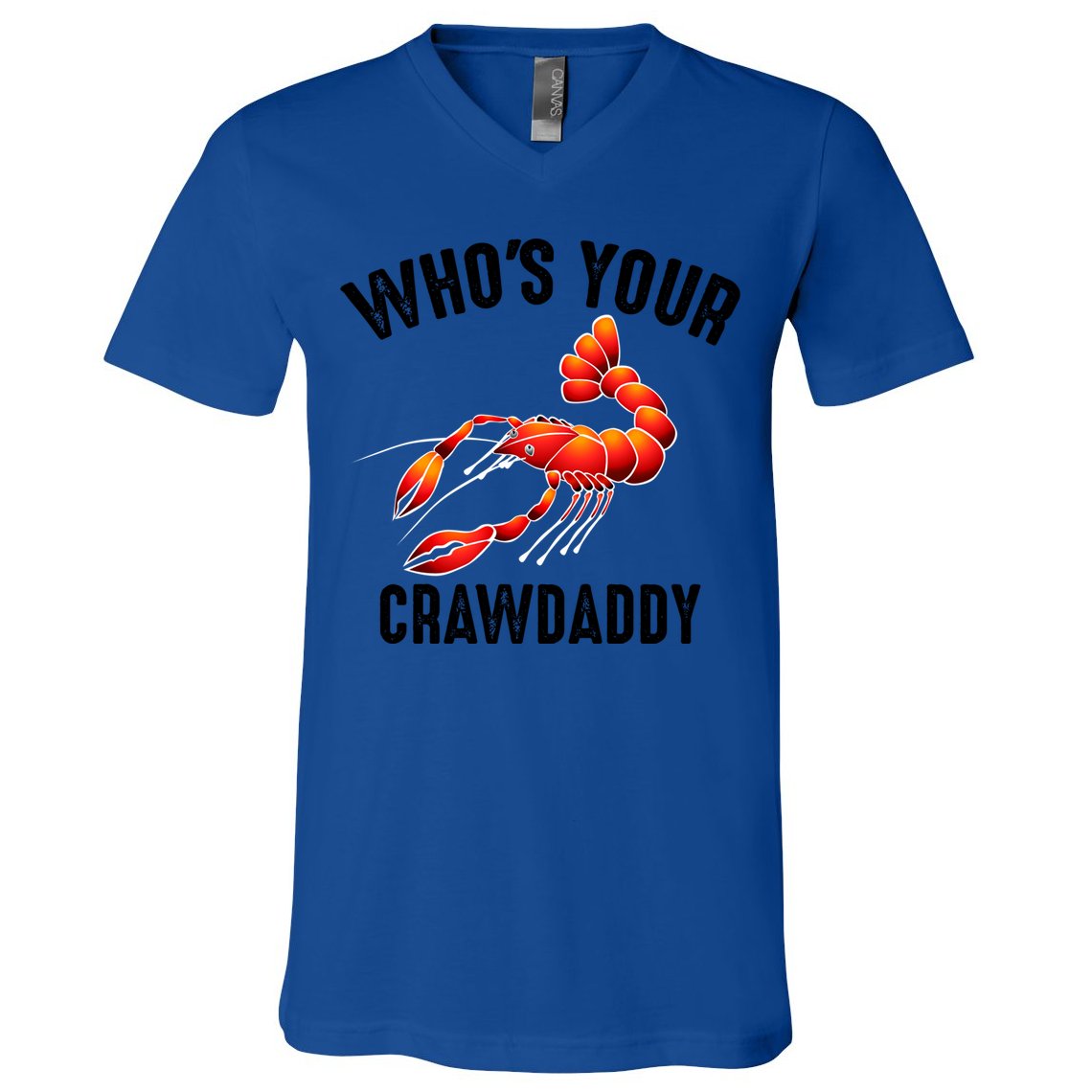Cool Who's Your Crawdaddy Funny Crawdad Lobster Lover Gift V-Neck T-Shirt