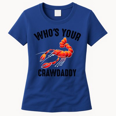 Cool Who's Your Crawdaddy Funny Crawdad Lobster Lover Gift Womens T-Shirt