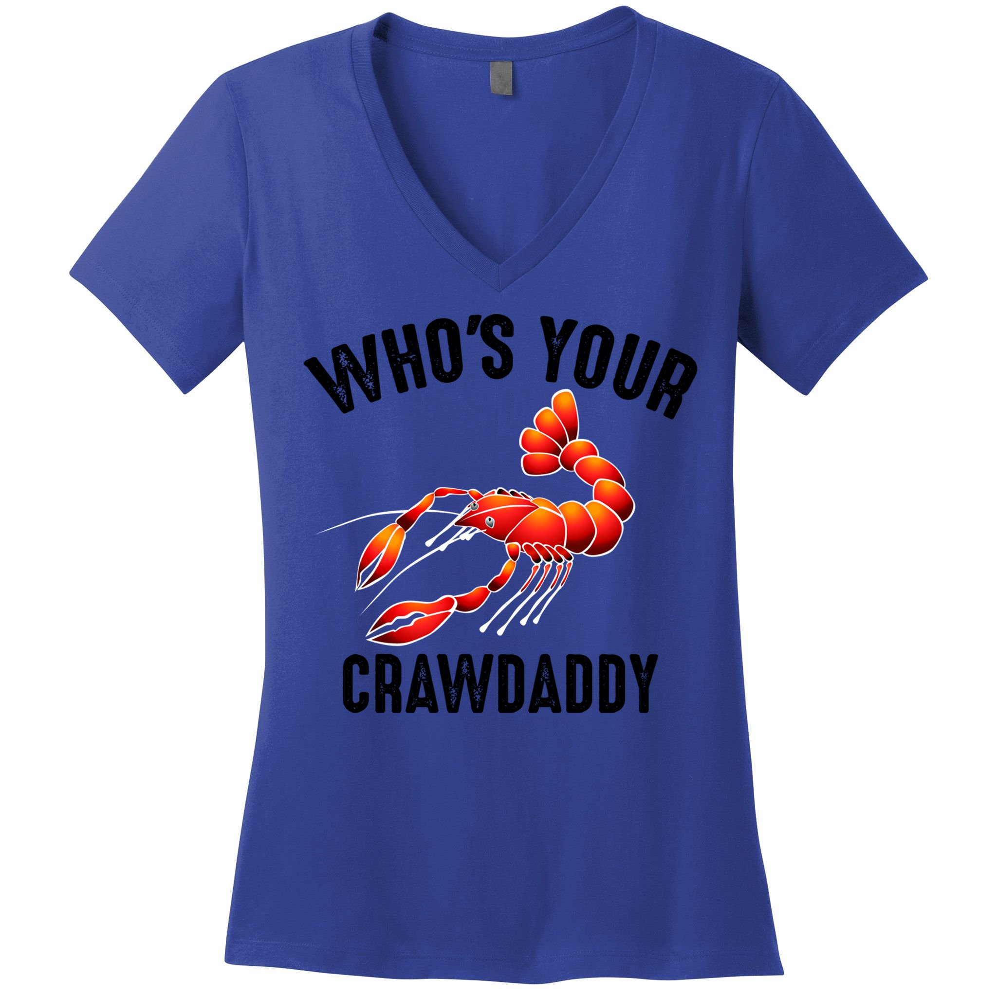 Cool Who's Your Crawdaddy Funny Crawdad Lobster Lover Gift Women's V-Neck T-Shirt