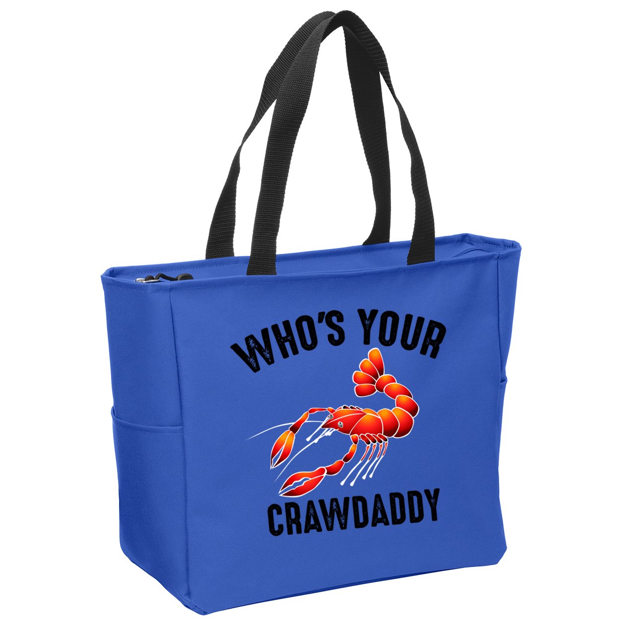 Cool Who's Your Crawdaddy Funny Crawdad Lobster Lover Gift Zip Tote Bag