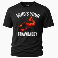 Cool Who's Your Crawdaddy Funny Crawdad Lobster Lover Gift Cooling Performance Crew T-Shirt