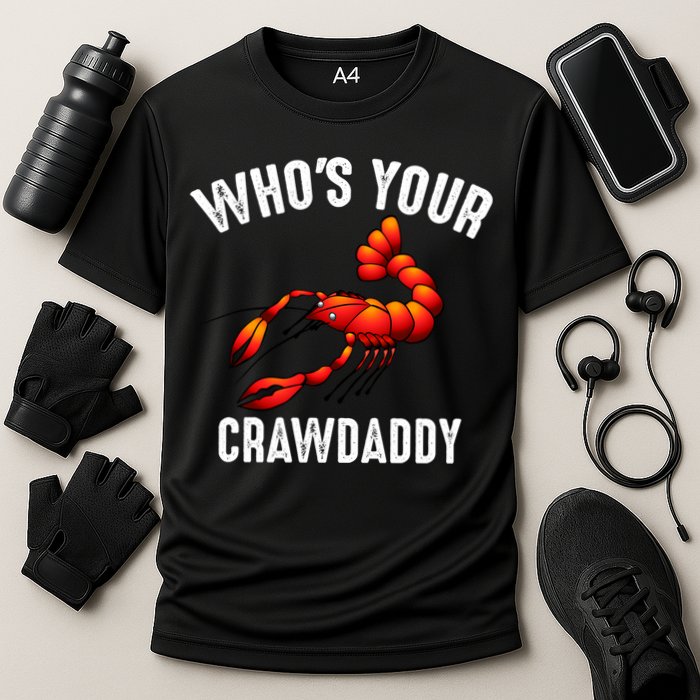 Cool Who's Your Crawdaddy Funny Crawdad Lobster Lover Gift Cooling Performance Crew T-Shirt