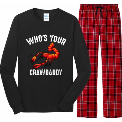 Cool Who's Your Crawdaddy Funny Crawdad Lobster Lover Gift Long Sleeve Pajama Set