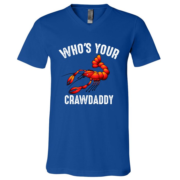 Cool Who's Your Crawdaddy Funny Crawdad Lobster Lover Gift V-Neck T-Shirt