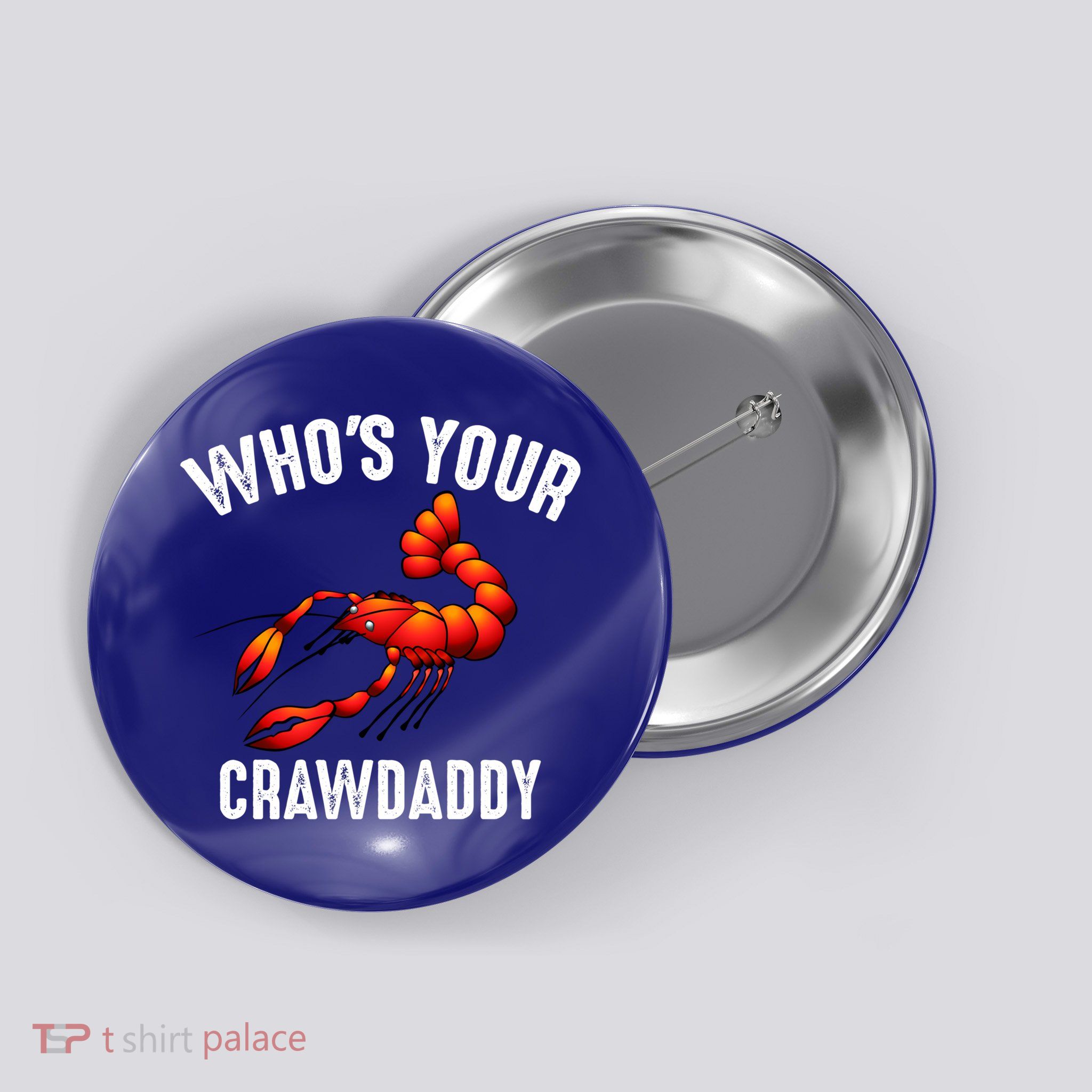 Cool Who's Your Crawdaddy Funny Crawdad Lobster Lover Gift Button