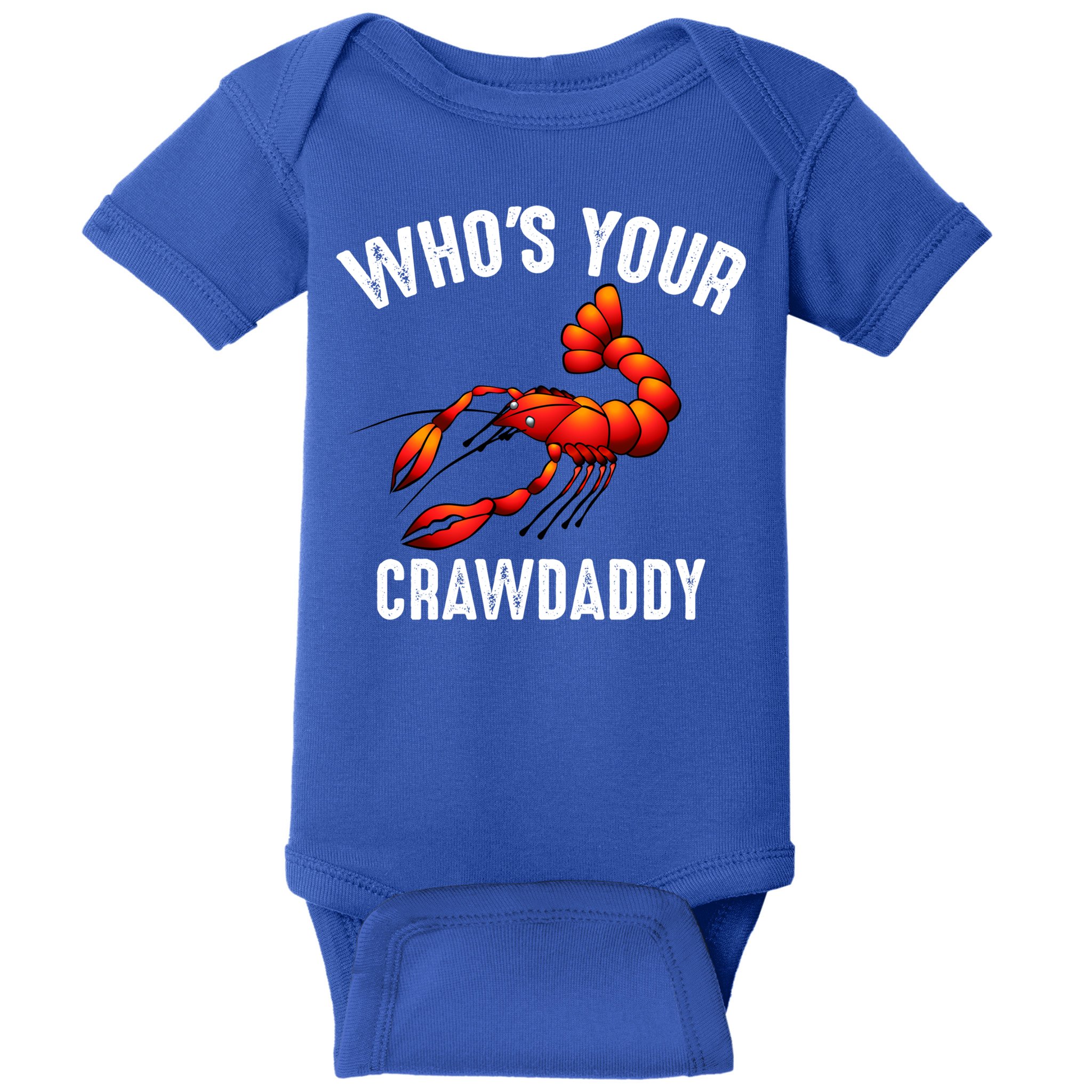 Cool Who's Your Crawdaddy Funny Crawdad Lobster Lover Gift Baby Bodysuit