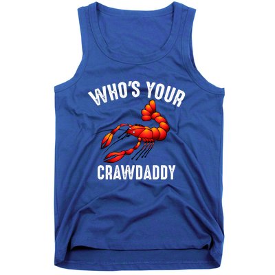 Cool Who's Your Crawdaddy Funny Crawdad Lobster Lover Gift Tank Top