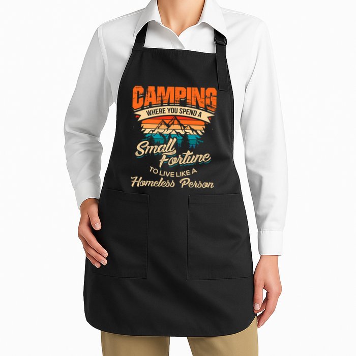 Camping Where You Spend A Small Fortune To Live Like A Homeless Person. Apron