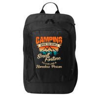 Camping Where You Spend A Small Fortune To Live Like A Homeless Person. City Backpack