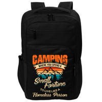 Camping Where You Spend A Small Fortune To Live Like A Homeless Person. Impact Tech Backpack