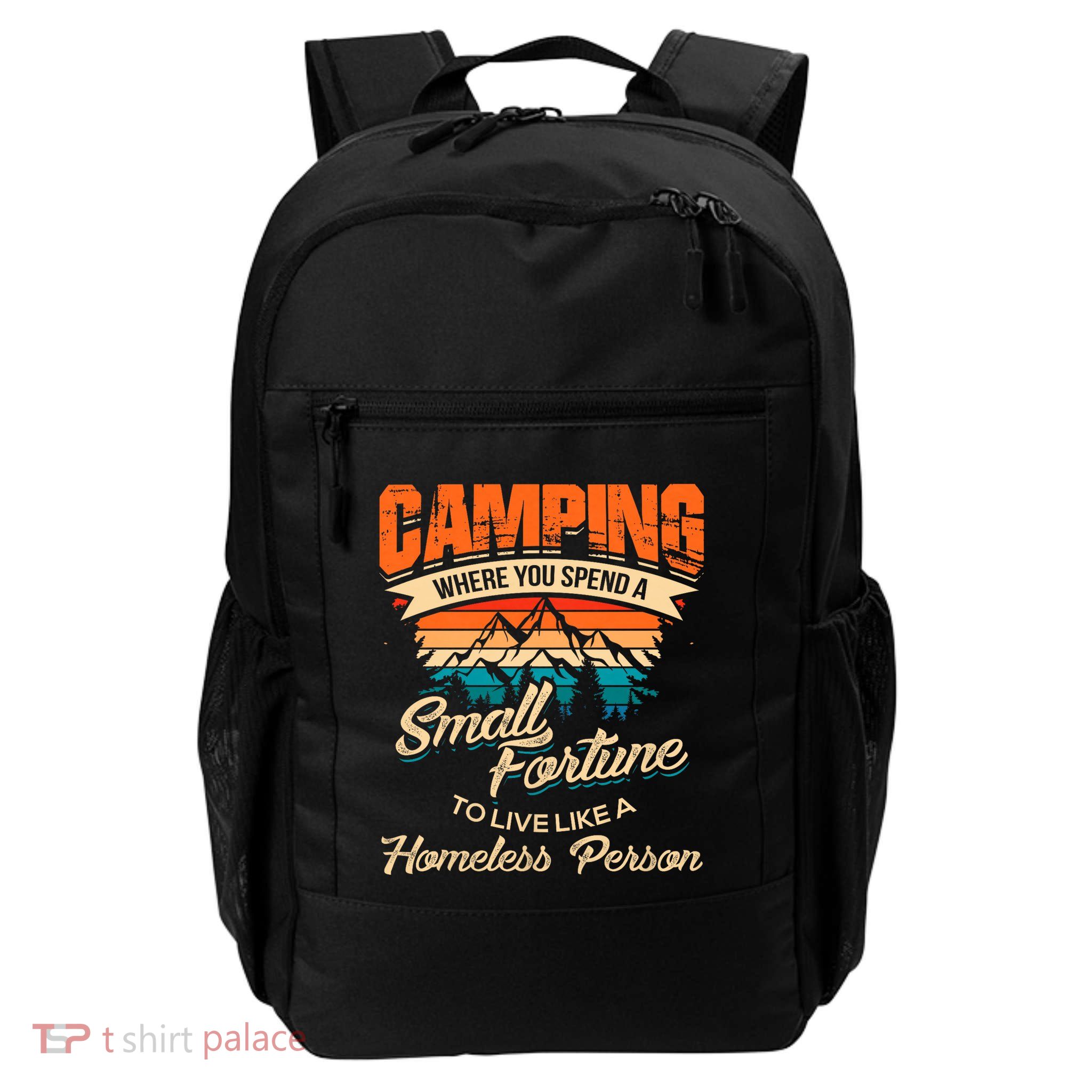 Camping Where You Spend A Small Fortune To Live Like A Homeless Person. Backpack