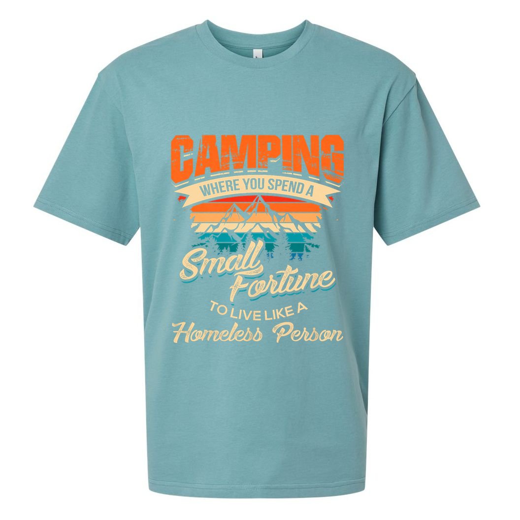 Camping Where You Spend A Small Fortune To Live Like A Homeless Person. Sueded Cloud Jersey T-Shirt