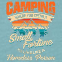 Camping Where You Spend A Small Fortune To Live Like A Homeless Person. Sueded Cloud Jersey T-Shirt