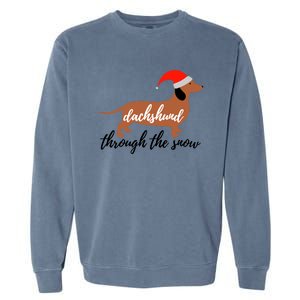 Christmas Xmas Cute Dog Daschund Through The Snow Gift Garment-Dyed Sweatshirt