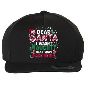 Christmas Xmas Holiday I WasnT Naughty Dear Santa Fake News Funny Gift Wool Snapback Cap