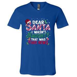 Christmas Xmas Holiday I WasnT Naughty Dear Santa Fake News Funny Gift V-Neck T-Shirt