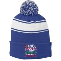 Christmas Xmas Holiday I WasnT Naughty Dear Santa Fake News Funny Gift Stripe Pom Pom Beanie