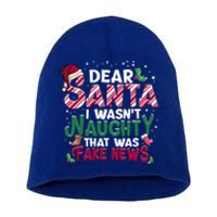 Christmas Xmas Holiday I WasnT Naughty Dear Santa Fake News Funny Gift Short Acrylic Beanie