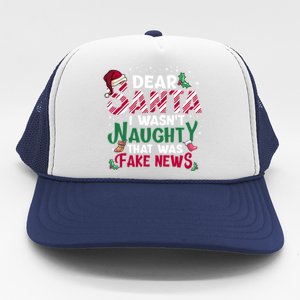 Christmas Xmas Holiday I WasnT Naughty Dear Santa Fake News Funny Gift Trucker Hat