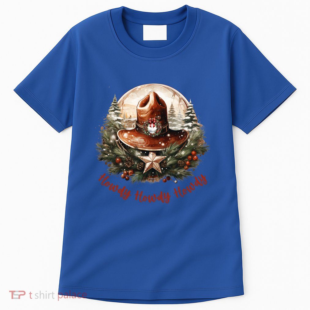 Christmas Xmas Howdy Howdy Howdy Star Cool Gift Tall T-Shirt
