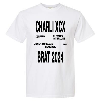 Charli Xcx Plus Special Guest AliyahS Interlude June 12 Chicago Live Radius Bra Garment-Dyed Heavyweight T-Shirt