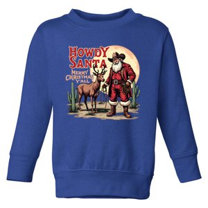 Cow Xmas Santa Claus Howdy Santa Merry Christmas Y’All Gift Toddler Sweatshirt