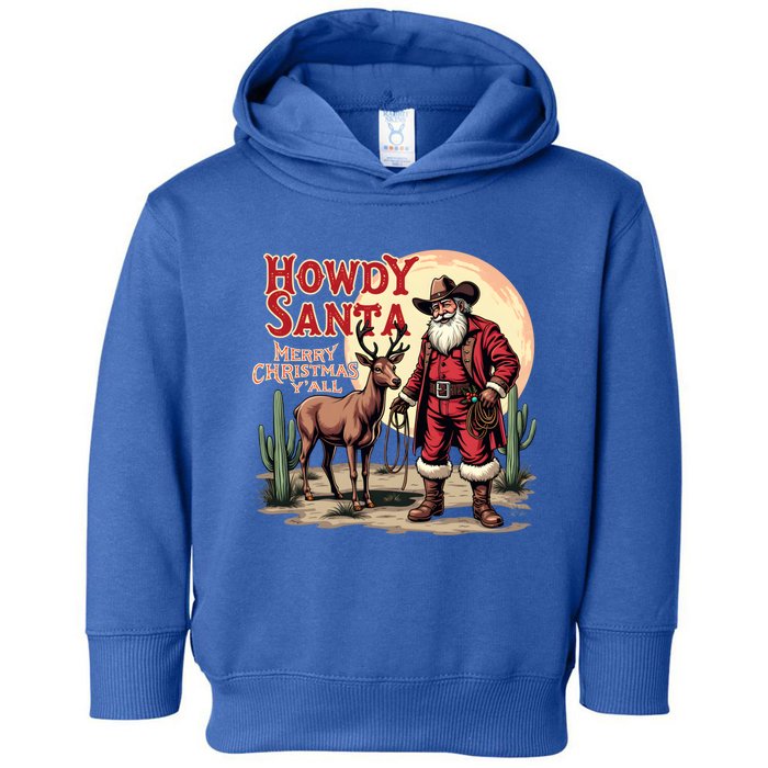 Cow Xmas Santa Claus Howdy Santa Merry Christmas Y’All Gift Toddler Hoodie