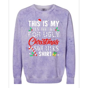 Cute Xmas This Is My Its Too Hot For Ugly Christmas Sweaters Gift Colorblast Crewneck Sweatshirt