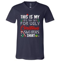 Cute Xmas This Is My Its Too Hot For Ugly Christmas Sweaters Gift V-Neck T-Shirt