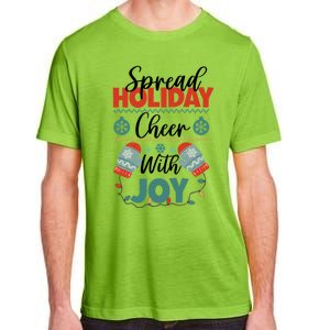 Christmas Xmas Time Spread Holiday Cheer With Joy Gift Adult ChromaSoft Performance T-Shirt