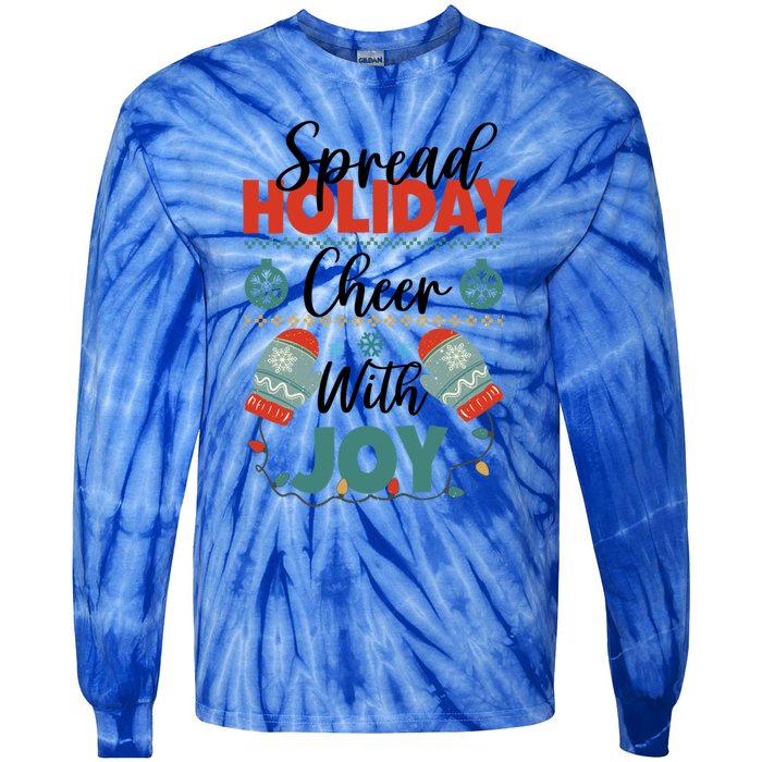 Christmas Xmas Time Spread Holiday Cheer With Joy Gift Tie-Dye Long Sleeve Shirt