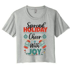 Christmas Xmas Time Spread Holiday Cheer With Joy Gift Women's Crop Top Tee