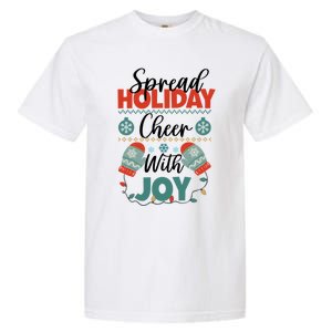 Christmas Xmas Time Spread Holiday Cheer With Joy Gift Garment-Dyed Heavyweight T-Shirt