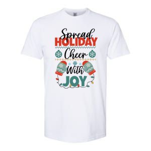 Christmas Xmas Time Spread Holiday Cheer With Joy Gift Softstyle CVC T-Shirt