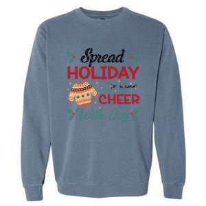 Christmas Xmas Time Spread Holiday Cheer With Joy Gift Garment-Dyed Sweatshirt