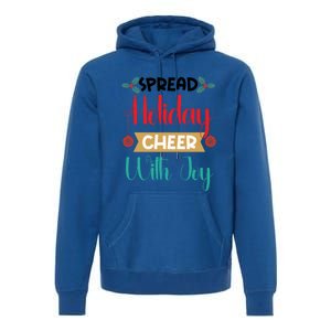 Christmas Xmas Time Spread Holiday Cheer With Joy Gift Premium Hoodie