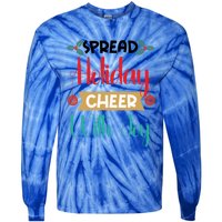 Christmas Xmas Time Spread Holiday Cheer With Joy Gift Tie-Dye Long Sleeve Shirt