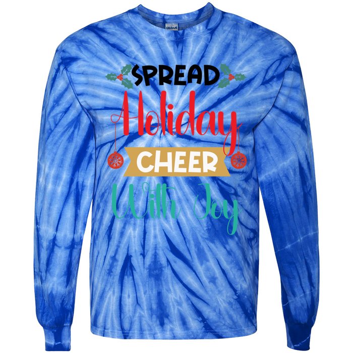 Christmas Xmas Time Spread Holiday Cheer With Joy Gift Tie-Dye Long Sleeve Shirt