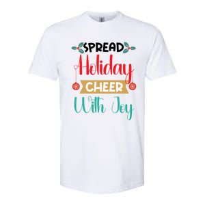 Christmas Xmas Time Spread Holiday Cheer With Joy Gift Softstyle CVC T-Shirt