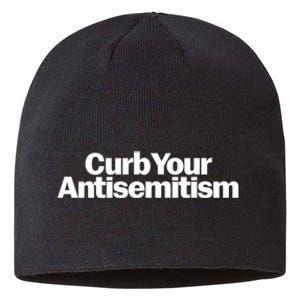 Curb Your Antisemitism Parody Sustainable Beanie