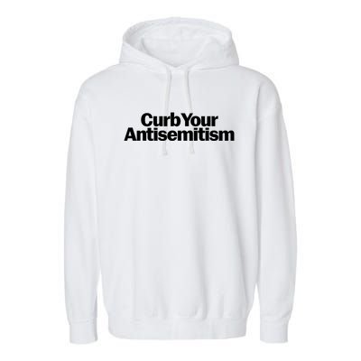 Curb Your Antisemitism Parody Garment-Dyed Fleece Hoodie