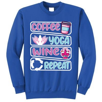 Coffee Yoga And Wine Repeat Yoga Meaningful Gift Sweatshirt