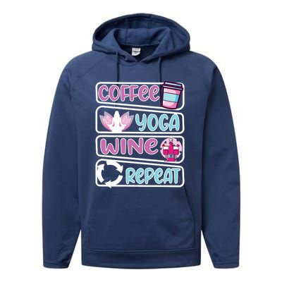 Coffee Yoga And Wine Repeat Yoga Meaningful Gift Performance Fleece Hoodie