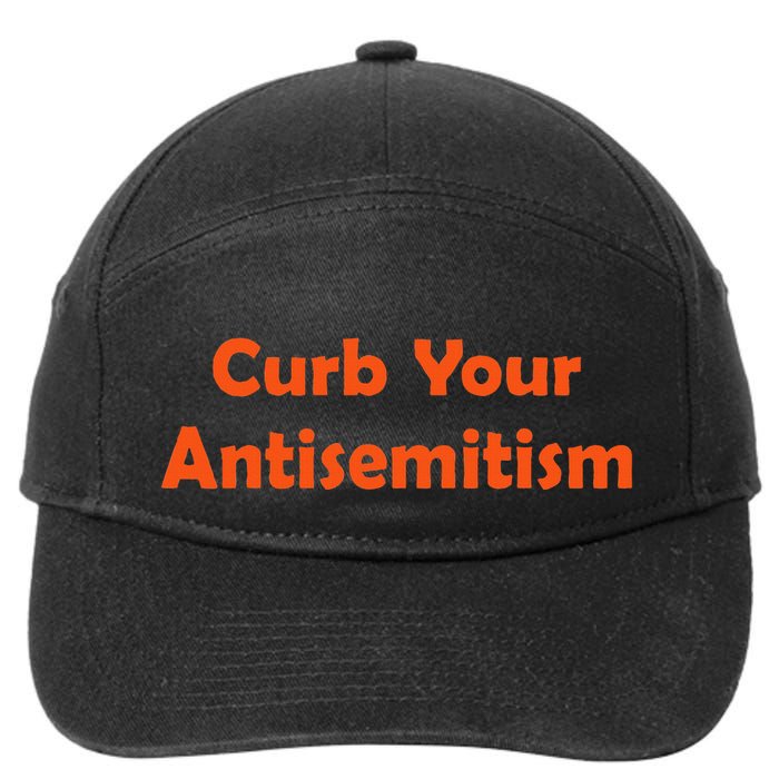 Curb Your Antisemitism Stand Against Hate And Discrimination 7-Panel Snapback Hat