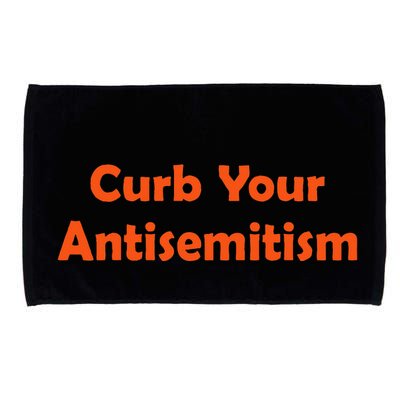 Curb Your Antisemitism Stand Against Hate And Discrimination Microfiber Hand Towel