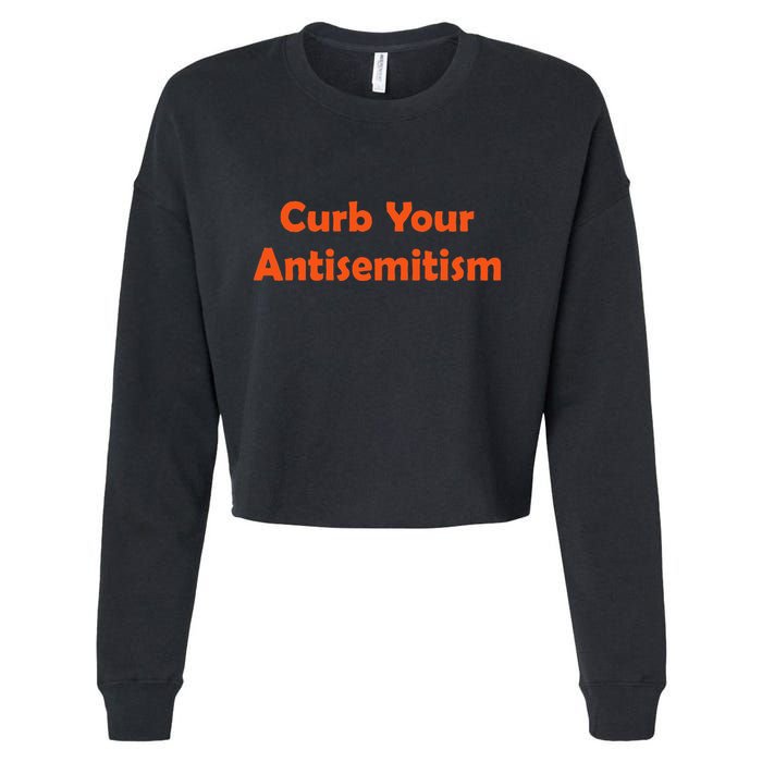 Curb Your Antisemitism Stand Against Hate And Discrimination Cropped Pullover Crew
