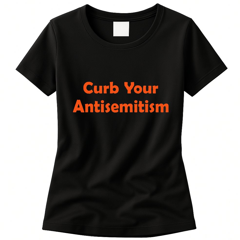 Curb Your Antisemitism Stand Against Hate And Discrimination Womens T-Shirt