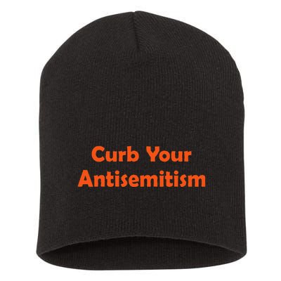 Curb Your Antisemitism Stand Against Hate And Discrimination Short Acrylic Beanie