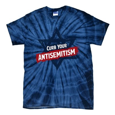 Curb Your Antisemitism Grunge Star Of David End Jew Hatred Tie-Dye T-Shirt